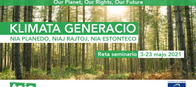 Partoprenu en la reta seminario “Klimata Generacio: Nia Planedo, Niaj Rajtoj, Nia Estonteco”